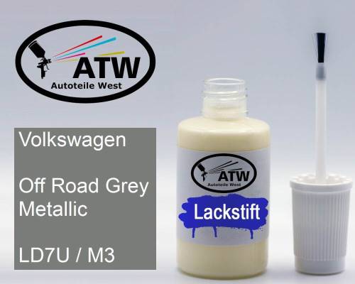 Volkswagen, Off Road Grey Metallic, LD7U / M3: 20ml Lackstift, von ATW Autoteile West.